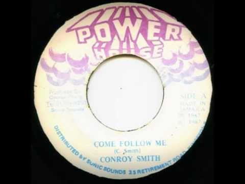 Conroy Smith - Come Follow Me