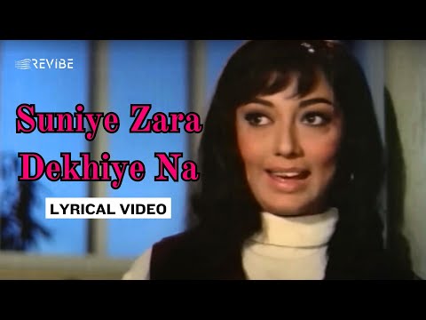 Suniye Zara Dekhiye Na (Lyrical) — watch video
