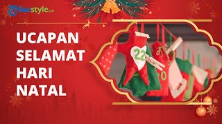 Ucapan Natal 2022 Bahasa Indonesia dan Inggris, Cocok Dibagikan untuk Kerabat Dekat