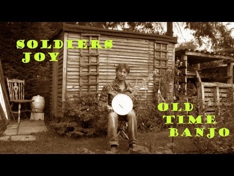 Soldier's Joy - Old Time Clawhammer Banjo