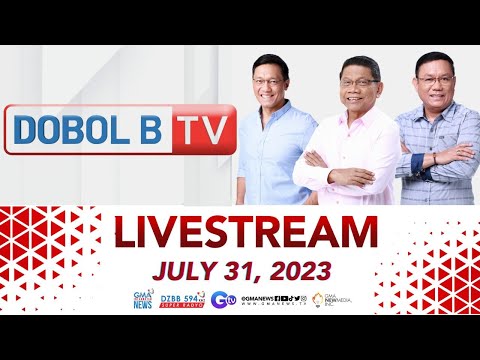 Dobol B TV Livestream: July 31, 2023