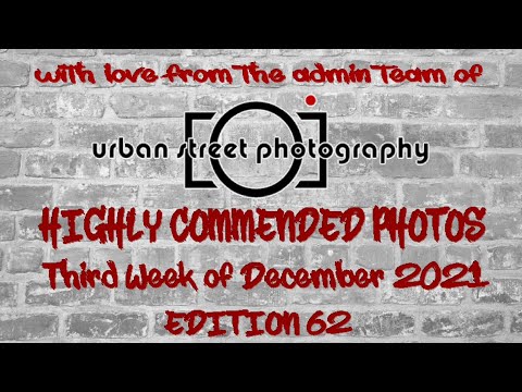 Urban Street Photography Group Highly Commended Photos 3rd Week of December 2021 Edition 62