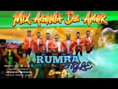 Mix Agonía De Amor - En Vivo 2025 - Rumba Style Orquesta