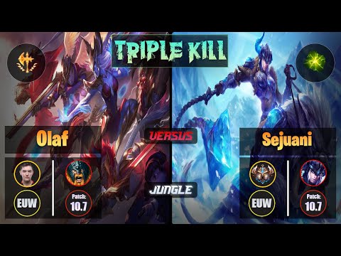 Selfmade OLAF (Jungle) [Conqueror] VS SEJUANI - Challenger EUW Patch 10.7 Triple Kill