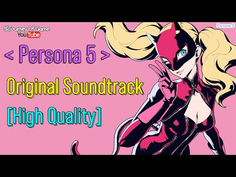 🎵 [High Quality] Persona 5 OST Game Music