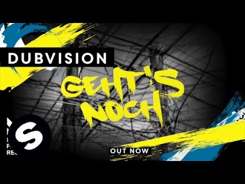 DubVision - Geht's Noch