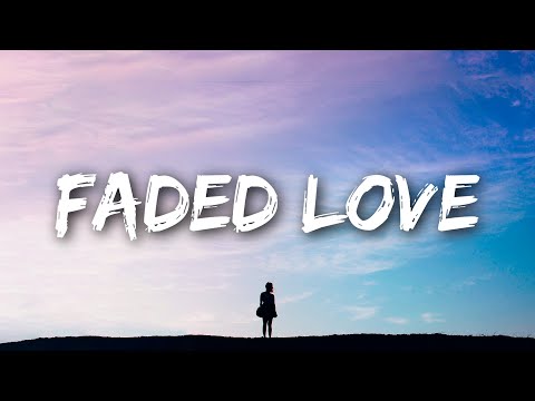 Leony - Faded Love (Lyrics)