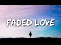 Leony Faded Love Lyrics