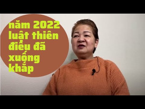 năm 2022 luật thiên điều đã xuống khắp quả địa cầu tứ khổ độ hạ kì chấm dứt chúng sanh