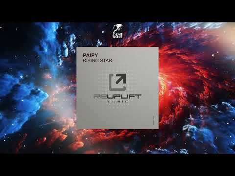 Paipy - Rising Star (Extended Mix) [REUPLIFT MUSIC]