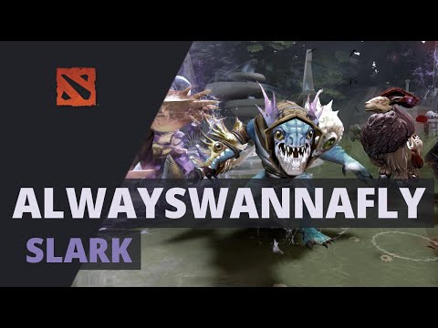 ALWAYSWANNAFLY plays Slark Dota 2 Full Game