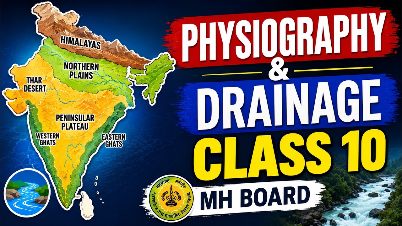 Chap-3 Physiography And Drainage  | Class-10 Geography |MH  State Board