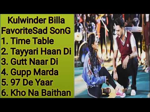 Kulwinder Billa All Time Favorite Song | Kulwinder Billa Hit Song | Kulwinder Billa Punjabi Song.