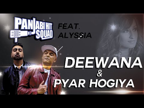 Alyssia feat Panjabi Hit Squad - Deewana