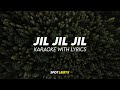 Jil Jil Jil Song Karaoke with Lyrics
