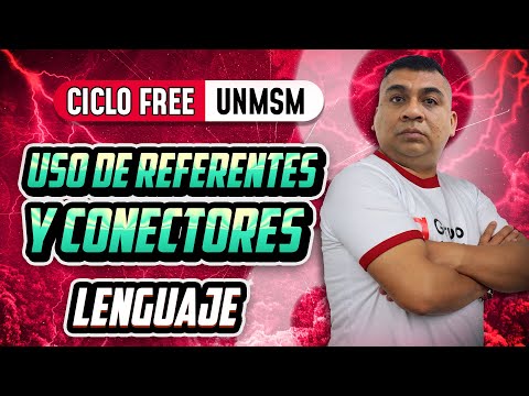 LENGUAJE  📚 Uso de referentes y conectores 📌  [CICLO FREE]