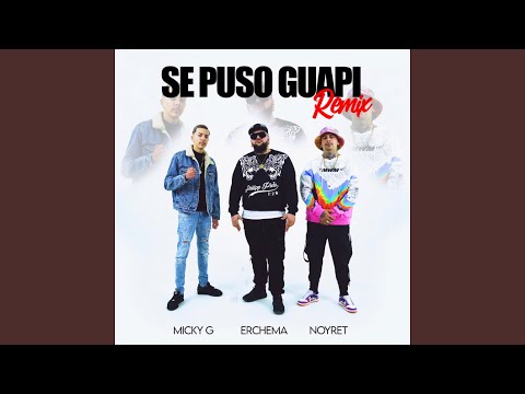 Se Puso Guapi (Remix)