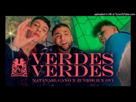 Verdes Verdes - Natanael Cano x Junior H x Ovi [Official Video]