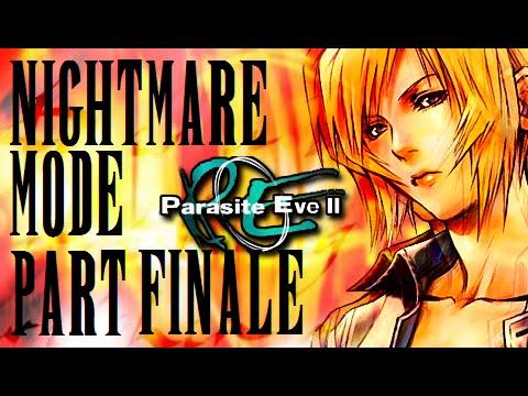 Parasite Eve II Nightmare Mode Perfect Walkthrough Part 22 Finale
