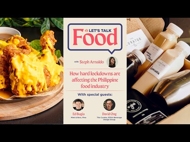 Let’s Talk Food: Lockdowns and the Philippine food industry