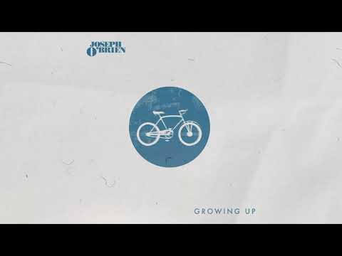 Joseph O'Brien - Growing Up (Audio)