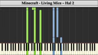 Minecraft C418 - Living Mice ~ Hal 2 | Piano Tutorial