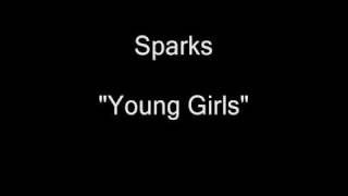 Sparks - Young Girls [HQ Audio]