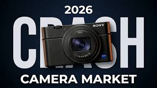 The Camera Market Crash of 2026 Starts NOW!