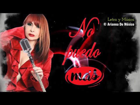 💠 NO PUEDO MÁS - ©Arianna De México (Video Oficial)