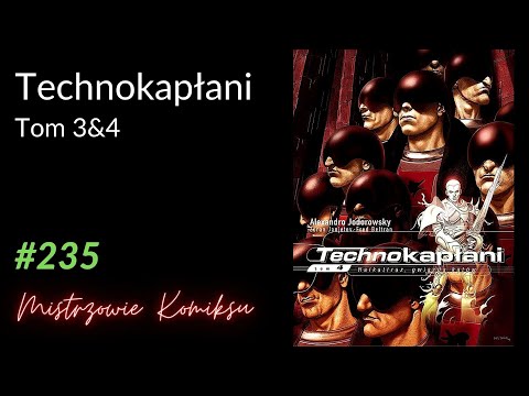 Technokapłani. Tom 3 (2000) & 4 (2002)