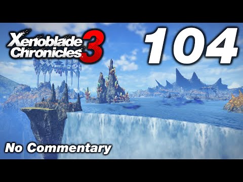 Xenoblade Chronicles 3: Ep.104 - The Boundary & Erythia Sea