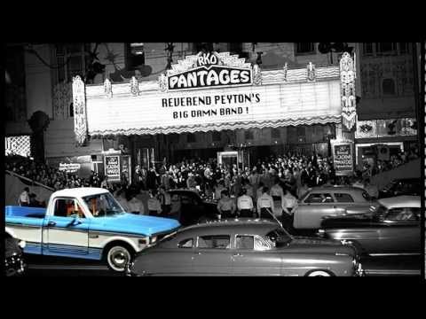 The Reverend Peyton's Big Damn Band - Big Blue Chevy '72 (Official Video)
