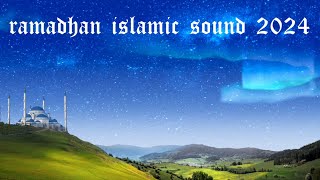 Download lagu RAMADHAN NO COPYRIGHT SOUND 2024 mp3