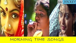 MORNING TIME SONGS | காலை நேர பாடல்கள் | ILAYARAJA & A R RAHMAN 90's SONGS | MELODIES | MR. JOCKEY