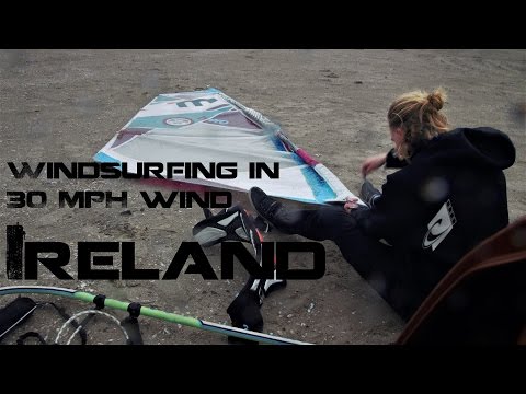 8AM - WINDSURFING IN 30 KNOTS - Dublin - Ireland - Adventure Vlog #1