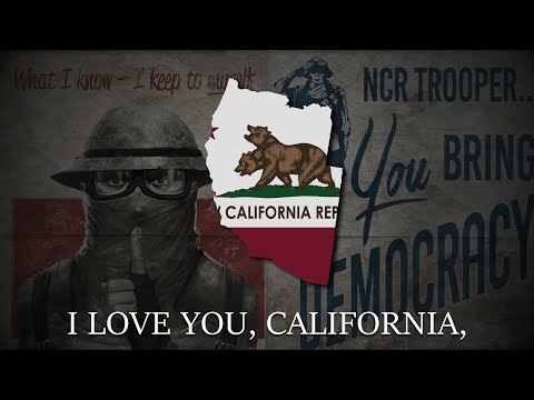 "I Love You, California" - Anthem of New Californian Republic