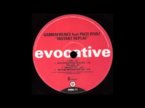 Gambafreaks - Instant Replay (Rhythm Masters Club Mix) HQWav