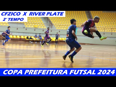 SHOW DE IMAGENS E DE BOLA EM MAIS UMA PARTIDA DA COPA PREFEITURA DE FUTSAL 2024 RIVER PLATE x CFZICO