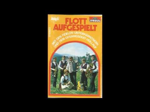 4 Berghüttenwalzer   Flott Aufgespielt   Die fidelen Unterkärntner und Gesangsduo Hollauf