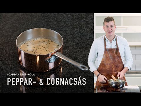 Såsskola – Peppar- & cognacsås | Så gör du pepparssås som proffsen