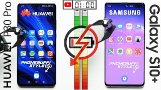 Huawei P30 Pro vs Samsung Galaxy S10+ Battery Test