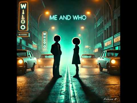 Nelson G - Me and Who (Official Audio)