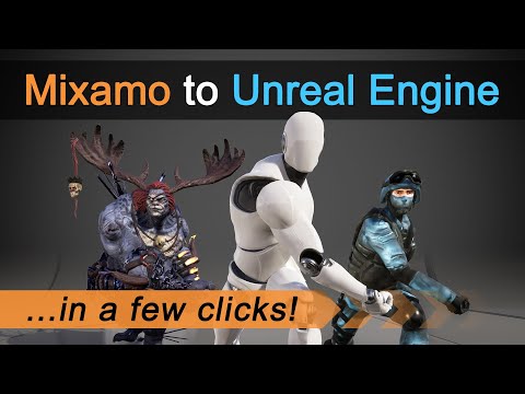 Mixamo to UE4 in a few clicks - Unreal Engine plugin - Trailer