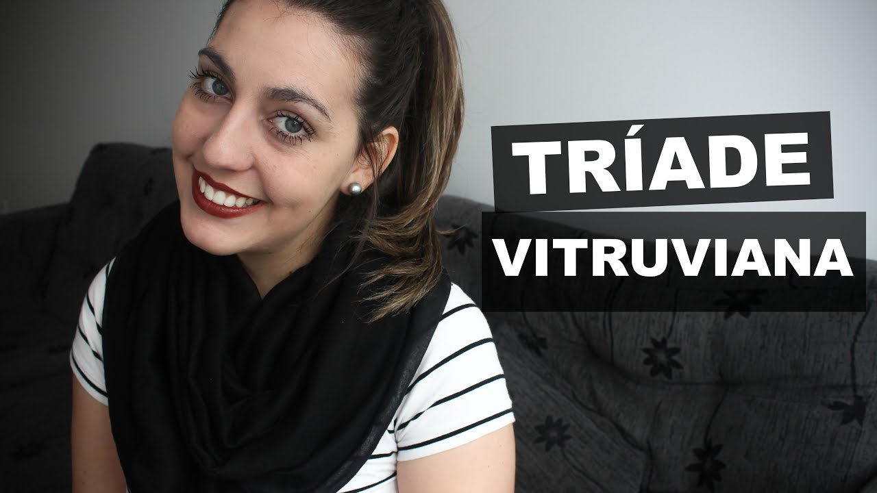 TRÍADE VITRUVIANA | TEORIA DA ARQUITETURA
