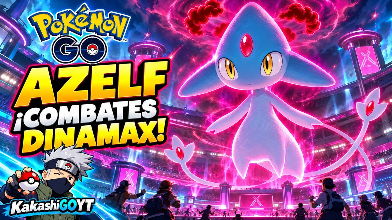 🔴 ¡AZELF DINAMAX! 💥 Vamos con todo en los Combates Max | Pokémon GO