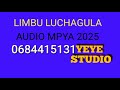 LIMBU LUCHAGULA MWAKA MPYA 2025 MSAMBAZAJI RIVANN STUDIO