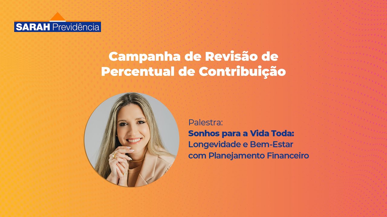 Palestra: Sonhos para a Vida Toda: Longevidade e Bem-Estar com Planejamento Financeiro