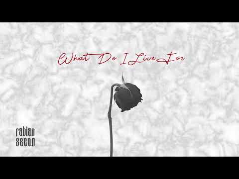 Fabian Secon - What Do I Live For (2018)