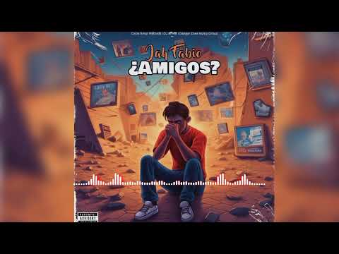 Jah Fabio - ¿AMIGOS? (Official Audio Visual)