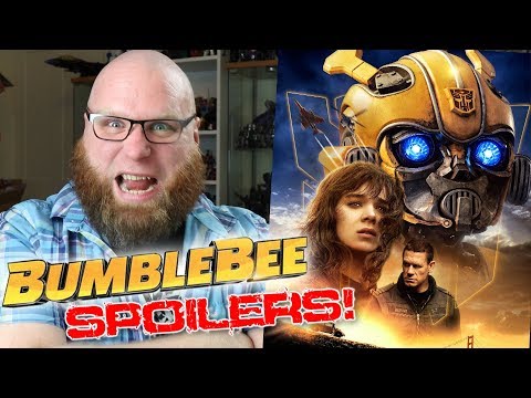 Bumblebee Talkathon!! [SPOILERS] Transformers movie review/ramble!